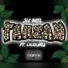 Big Tz - Tarzan (feat. Lil Quasi) - Single